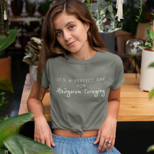 It's a perfect day for hedgerow foraging t-shirt in a gorgeouse sage green colour