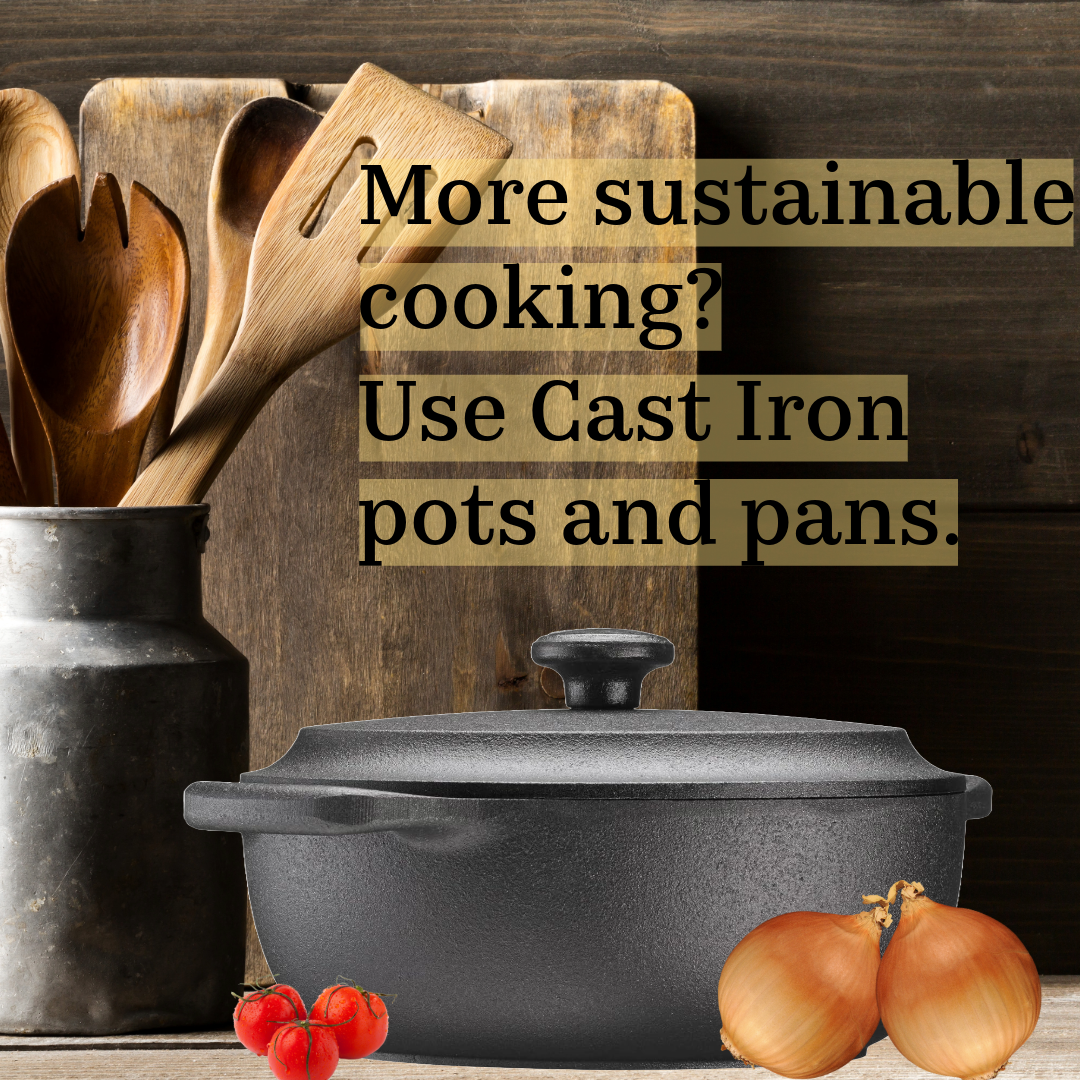 More sustainable cooking with cast iron pots